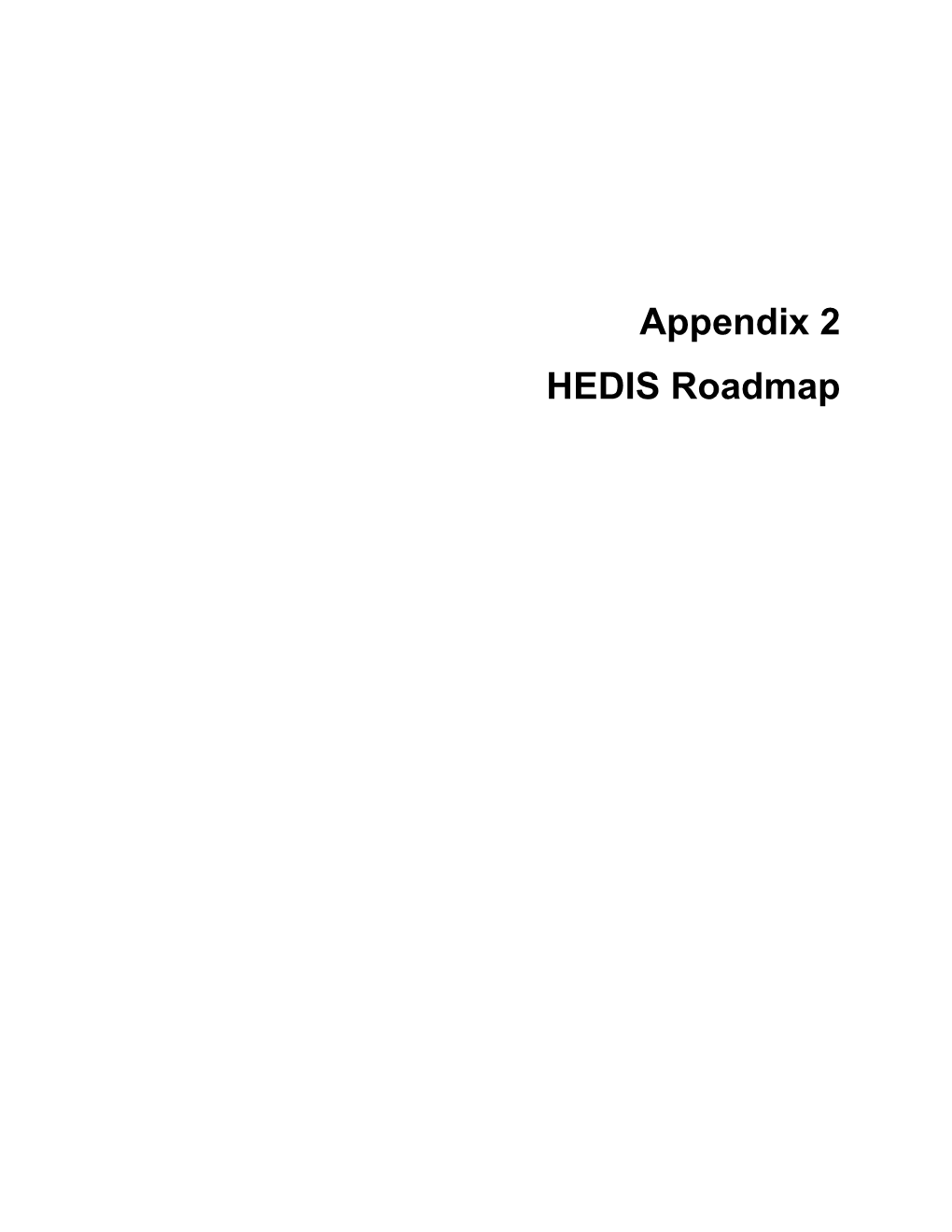 Appendix 2 HEDIS Roadmap: Introduction 2-5