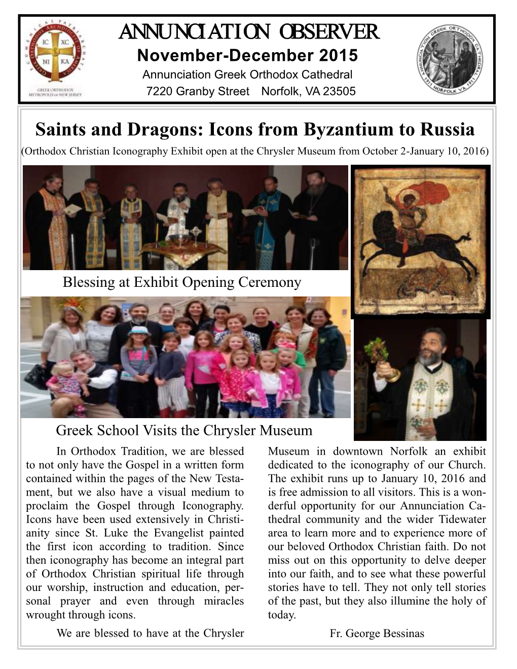 ANNUNCIATION OBSERVER November-December 2015 Annunciation Greek Orthodox Cathedral 7220 Granby Street Norfolk, VA 23505