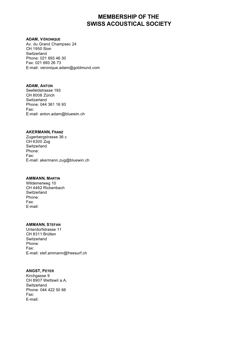 Membership of the Swiss Acoustical Society