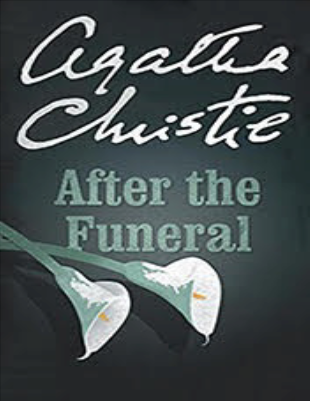After the Funeral, but You Weren't in the Office.' 'They Never Told Me,' Said George Crossfield