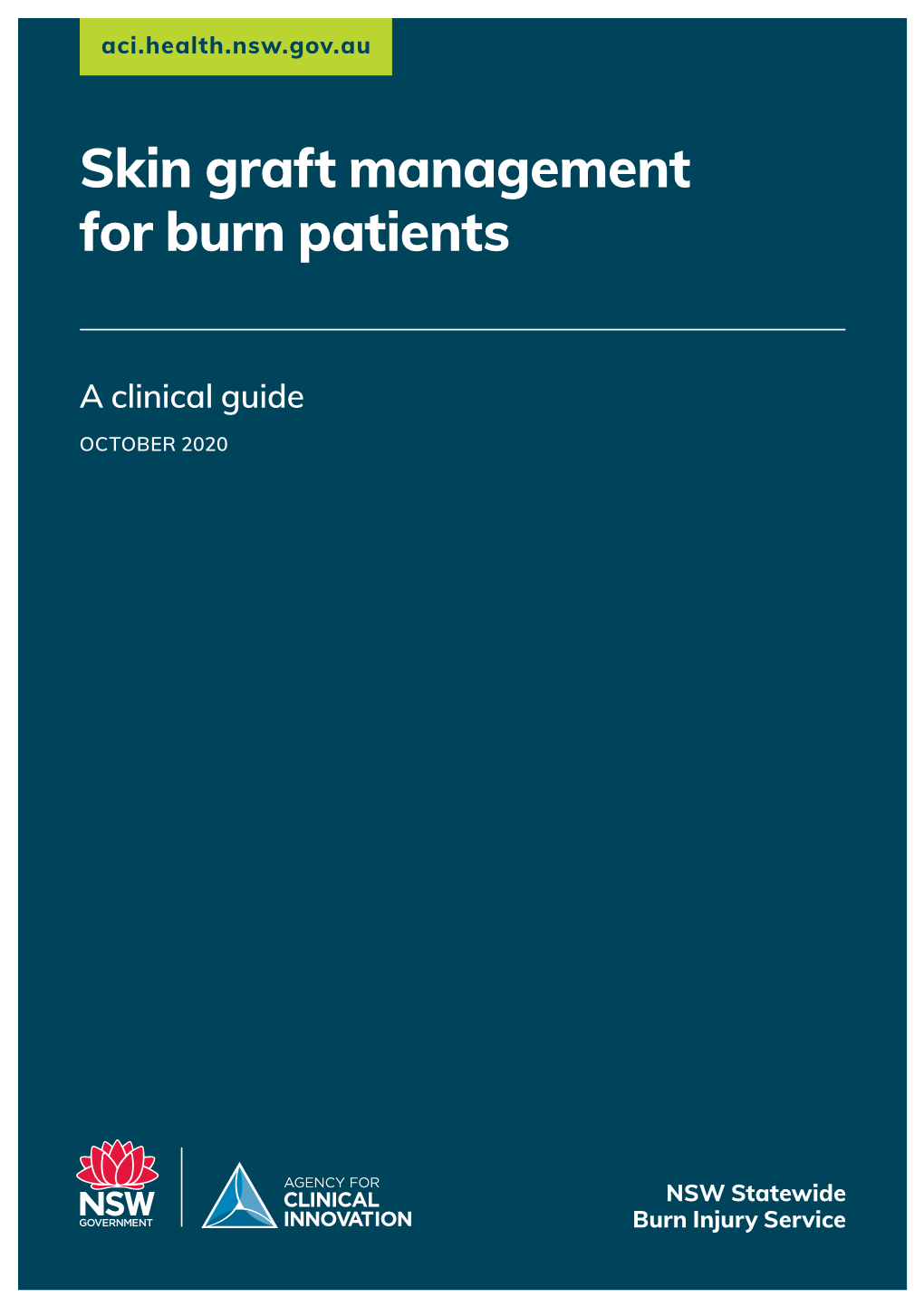 ACI Burns Skin Graft Clinical Guide