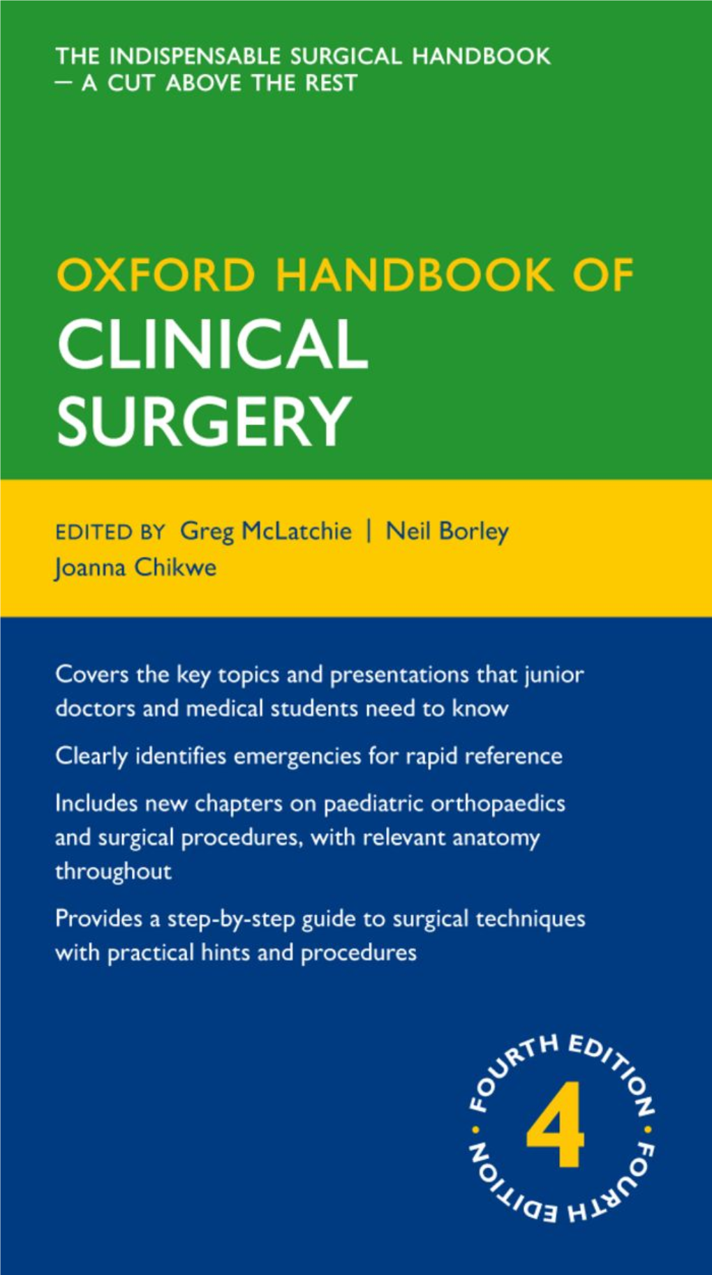 Oxford Handbook of Clinical Surgery Published and Forthcoming Oxford Handbooks