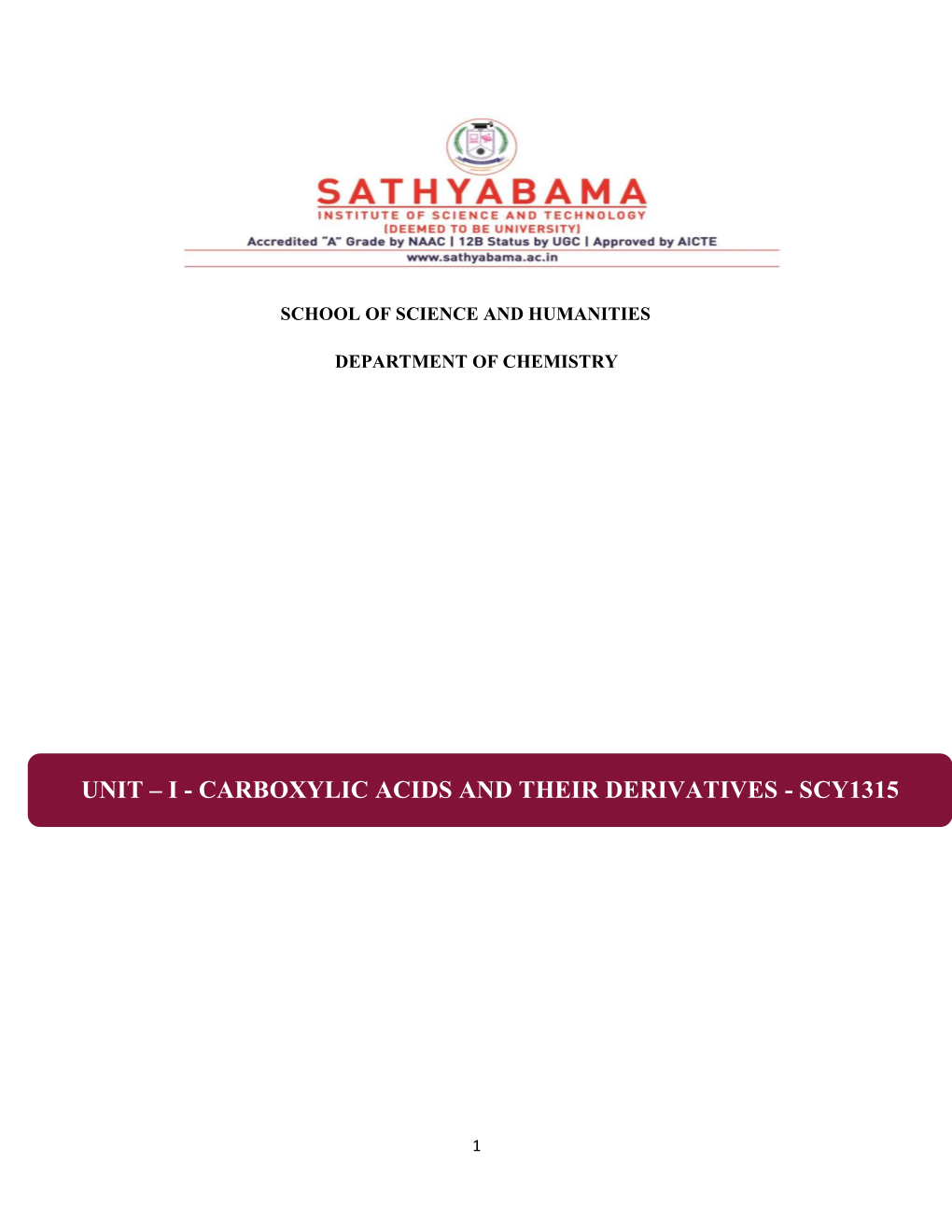 Unit – I - Carboxylic Acids and Their Derivatives - Scy1315