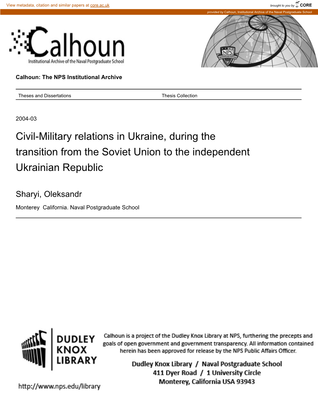 Civil-Military Relations in Ukraine, During the Transition from the Soviet Union to the Independent Ukrainian Republic