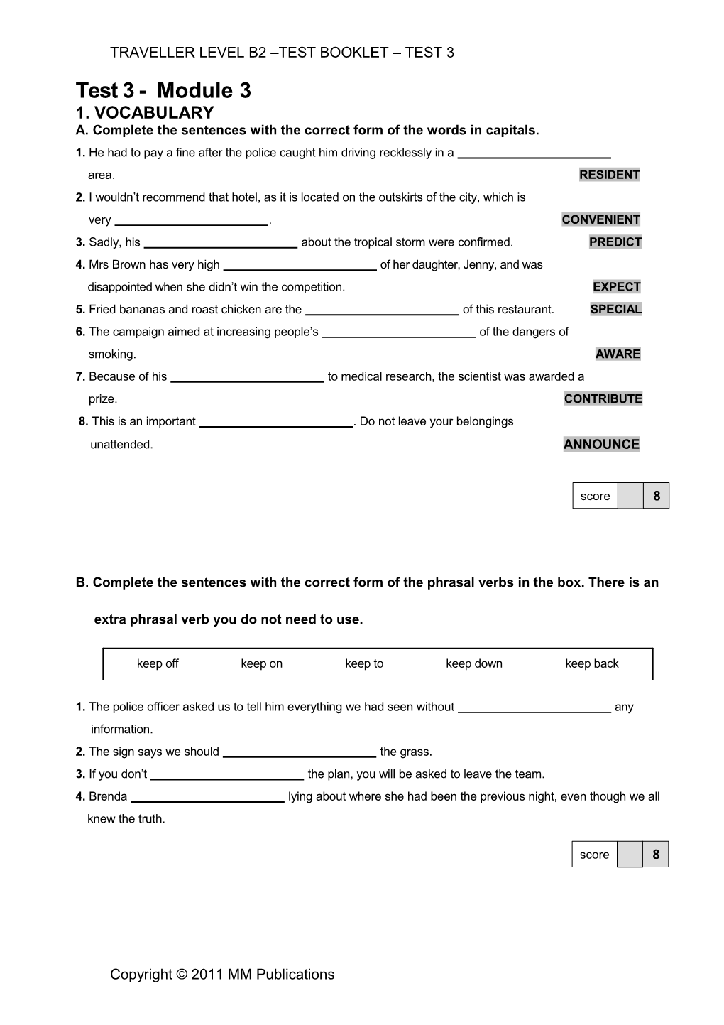 A. Complete the Sentences with the Correct Form of the Words in Capitals