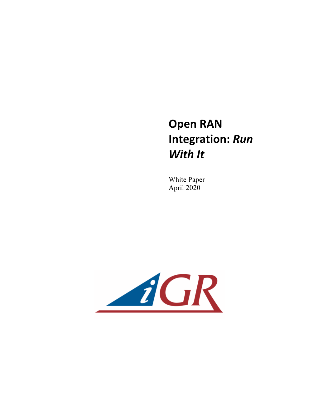 Open RAN Integration: Run with It