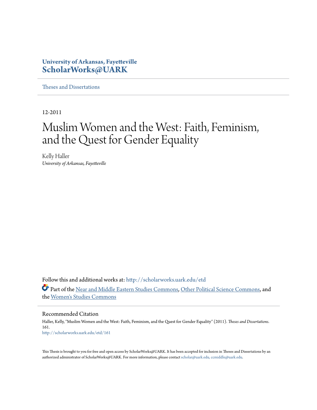 Faith, Feminism, and the Quest for Gender Equality Kelly Haller University of Arkansas, Fayetteville