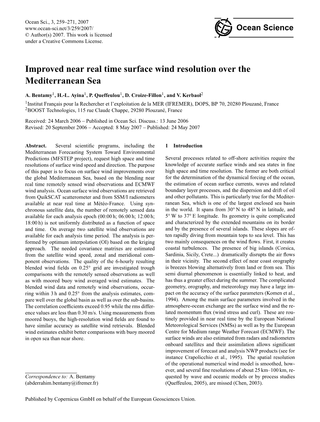 Improved Near Real Time Surface Wind Resolution Over the Mediterranean Sea