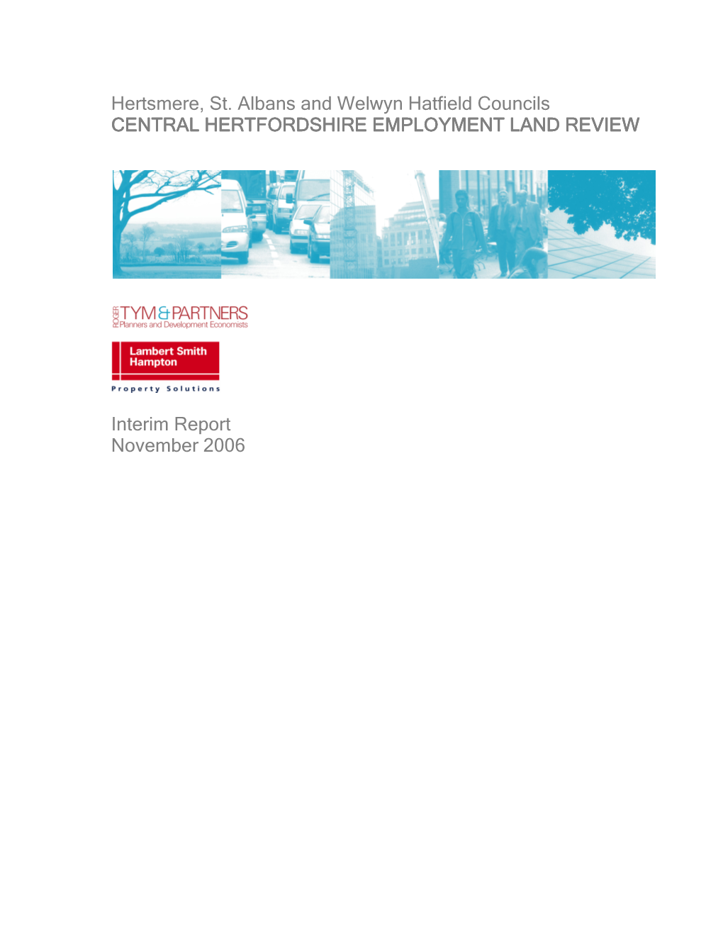 Central Herts Employment Land Review Interim Report Nov 06