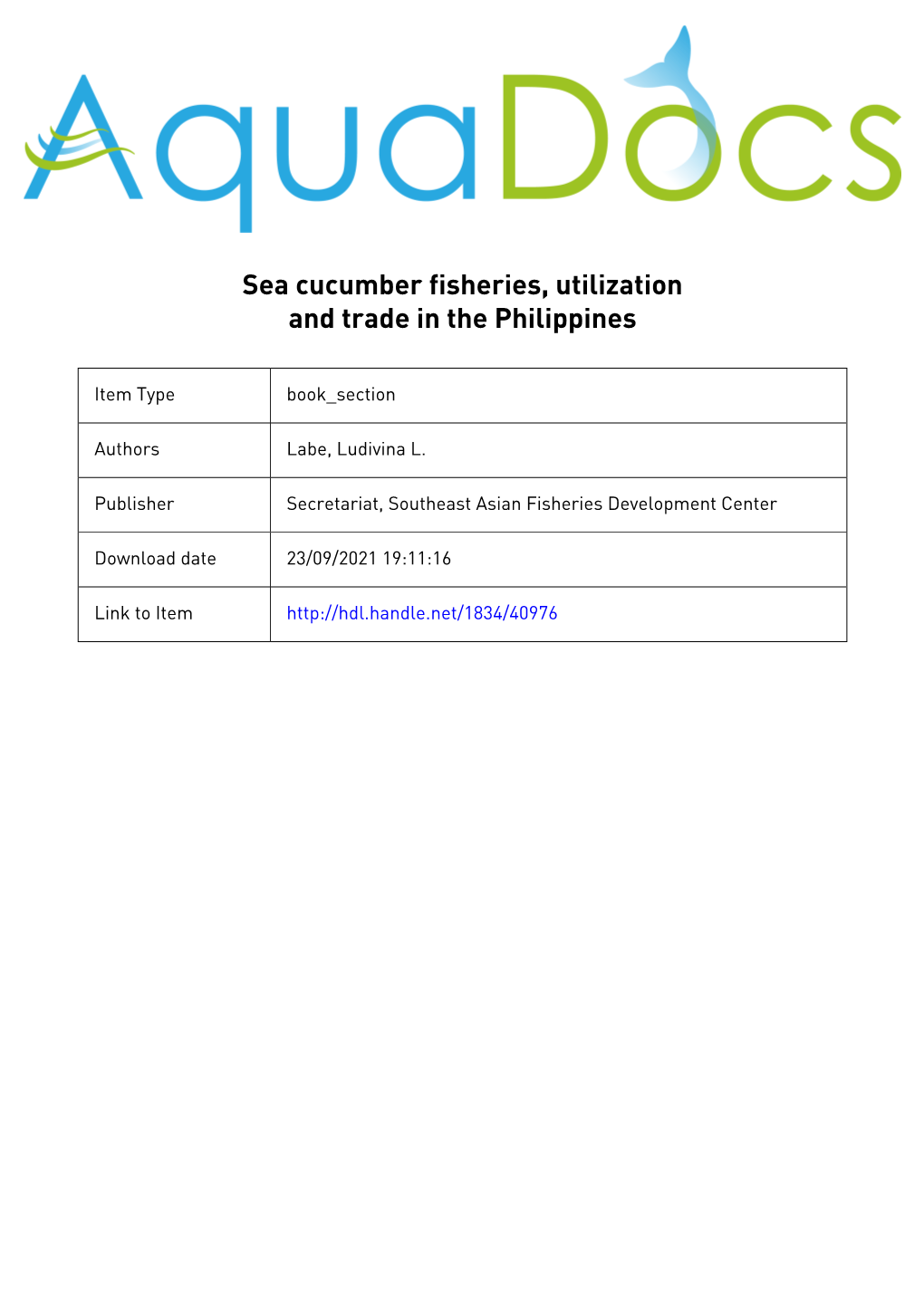 By Ms. Ludivina L. Labe 7 Over-Harvesting of Shallow-Water Holothuroids, Commonly Known As Sea Cucumbers, Throughout Their Geogr