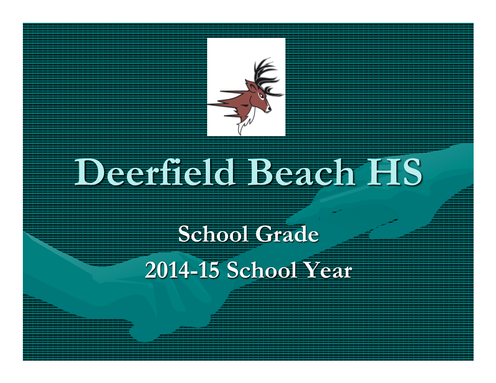 Deerfield Beach HS All Scores 2014-15 2 01.Ppt (Read-Only)