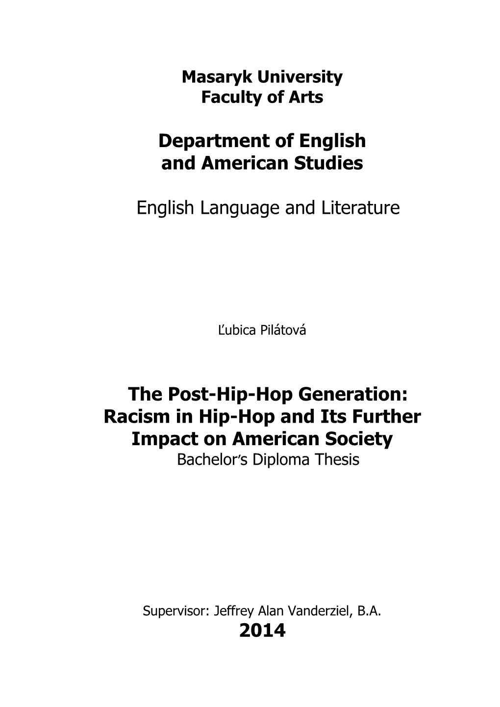 Racism in Hip-Hop and Its Further Impact on American Society Bachelor‘S Diploma Thesis