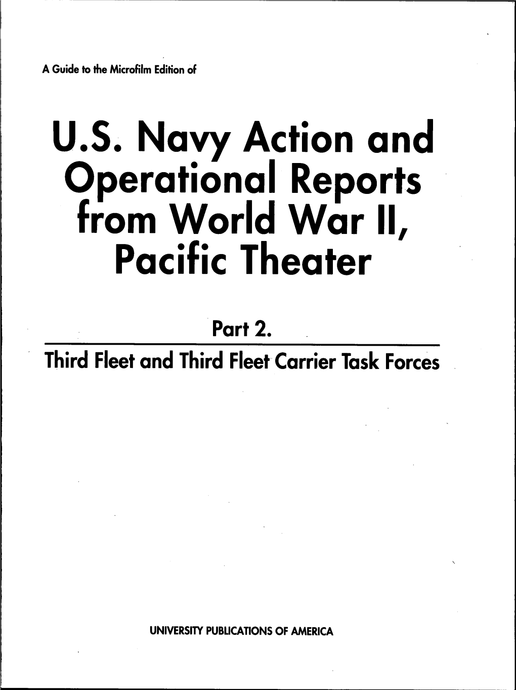 U.S. Navy Action and Operational Reports from World War II, Pacific Theater