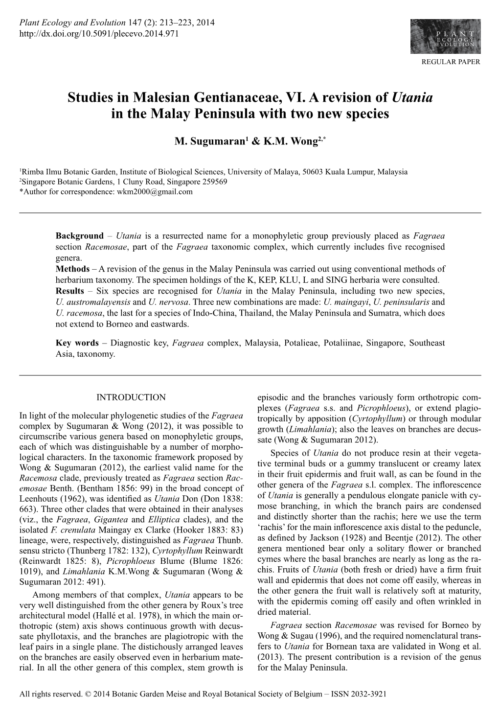Studies in Malesian Gentianaceae, VI. a Revision of &lt;I&gt;Utania&lt;/I&gt; in the Malay Peninsula with Two New Species