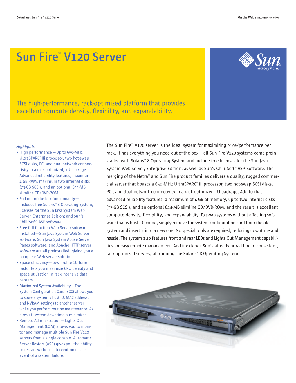 Sun Fire™ V120 Server on the Web Sun.Com/Location
