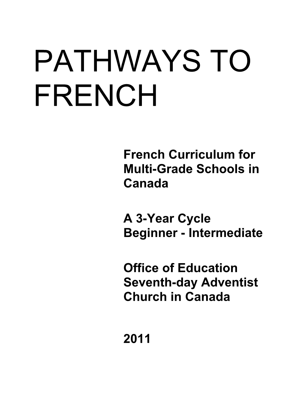 French Curriculum for Multi-Grade Schools In