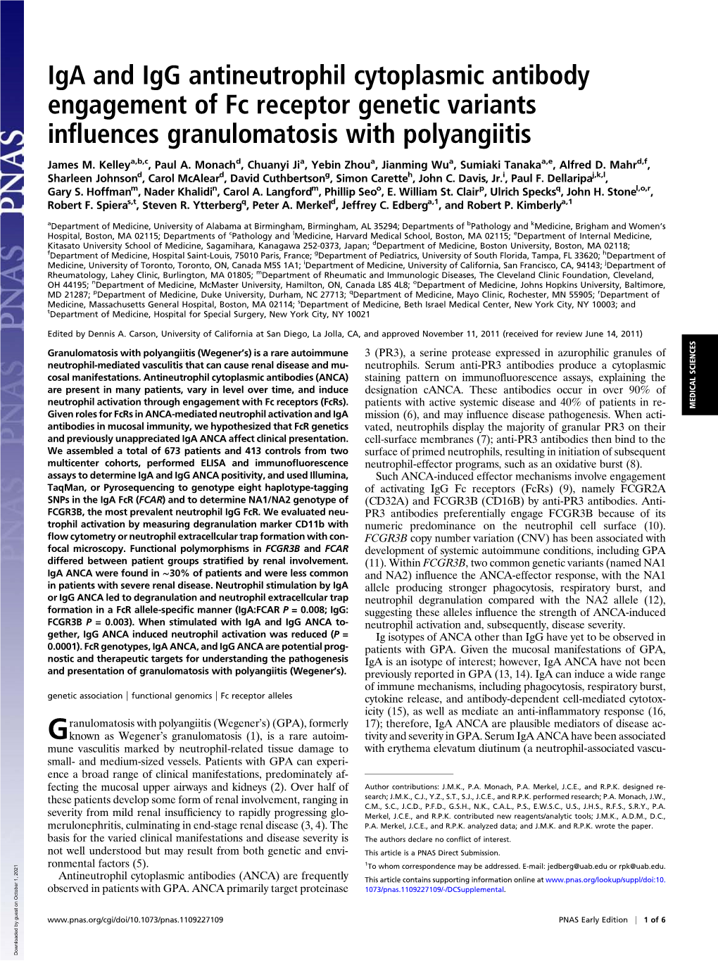Iga and Igg Antineutrophil Cytoplasmic Antibody Engagement of Fc Receptor Genetic Variants Influences Granulomatosis with Polyan