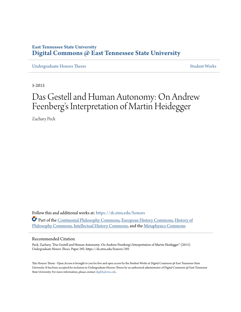 Das Gestell and Human Autonomy: on Andrew Feenberg's Interpretation of Martin Heidegger Zachary Peck