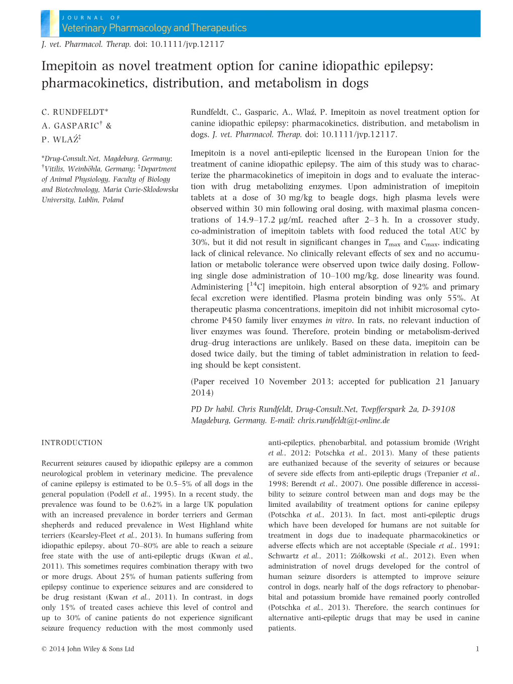 Imepitoin As Novel Treatment Option for Canine Idiopathic Epilepsy: Pharmacokinetics, Distribution, and Metabolism in Dogs