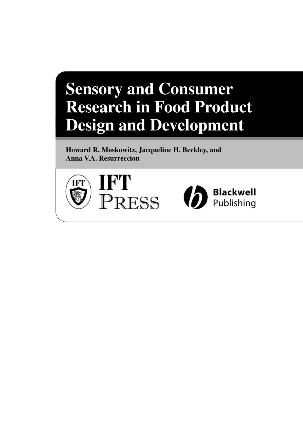 Sensory and Consumer Research in Food Product Design and Development