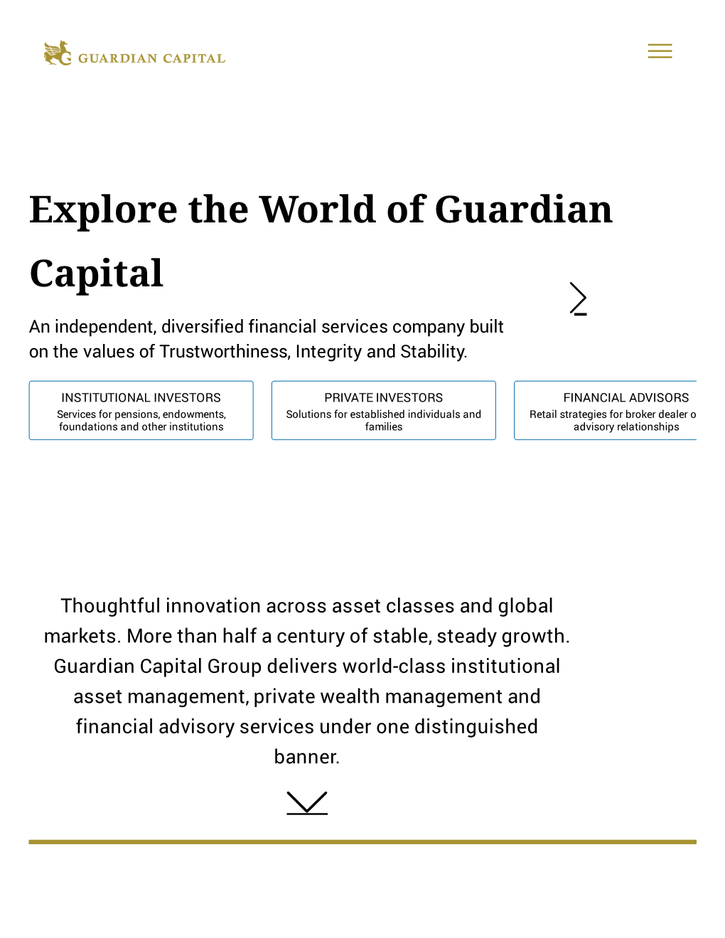 Explore the World of Guardian Capital  an Independent, Diversified Financial Services Company Built on the Values of Trustworthiness, Integrity and Stability