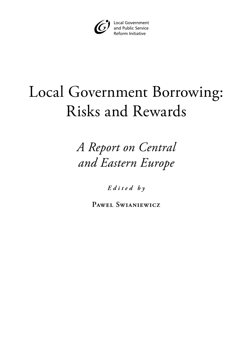 Local Government Borrowing: Risks and Rewards