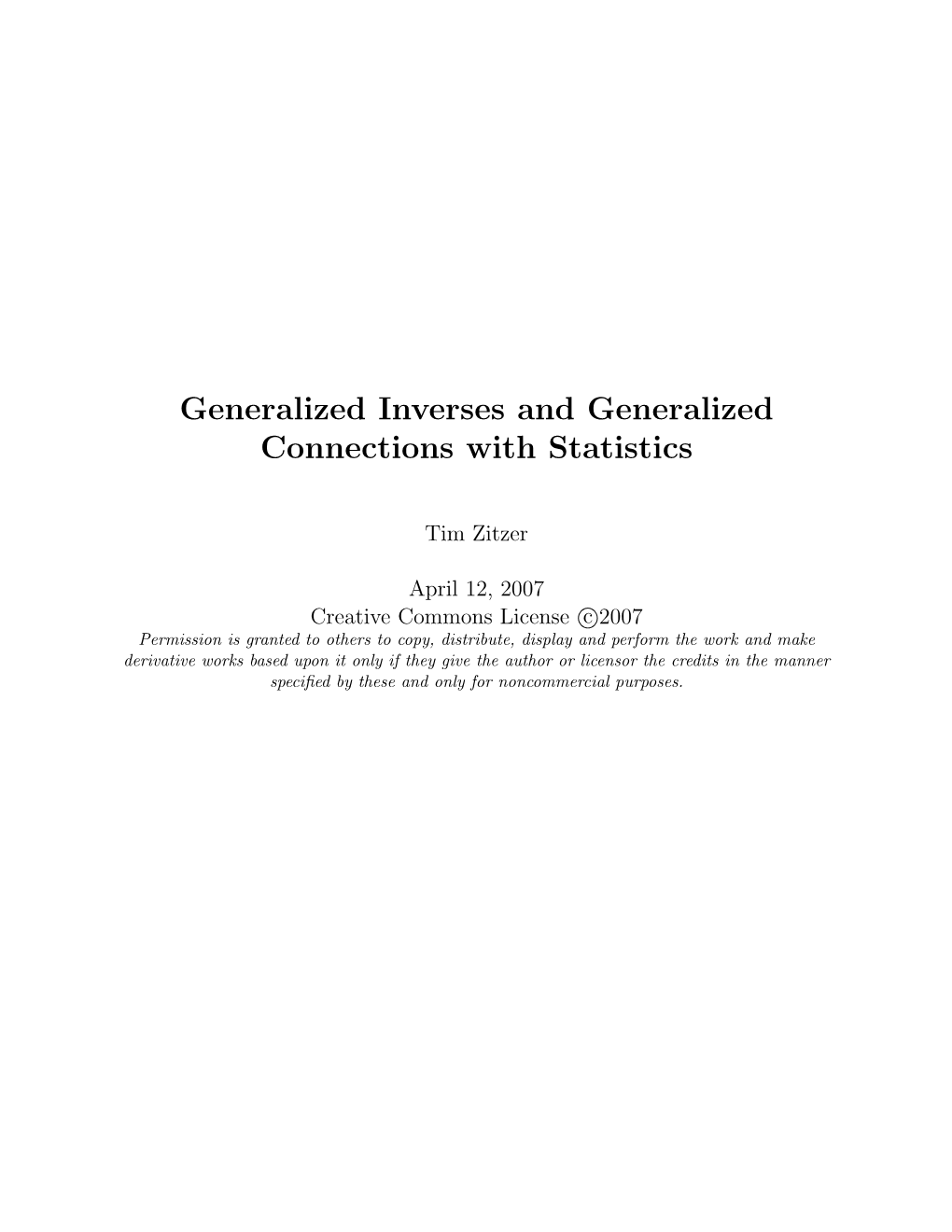 Generalized Inverses and Generalized Connections with Statistics