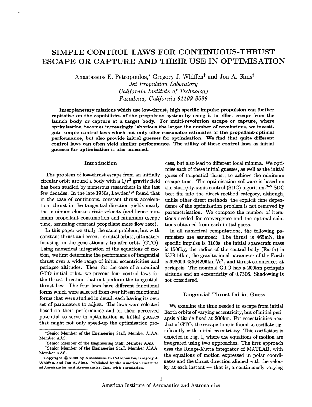 Simple Control Laws for Continuous-Thrust Escape Or Capture and Their Use in Optimisation