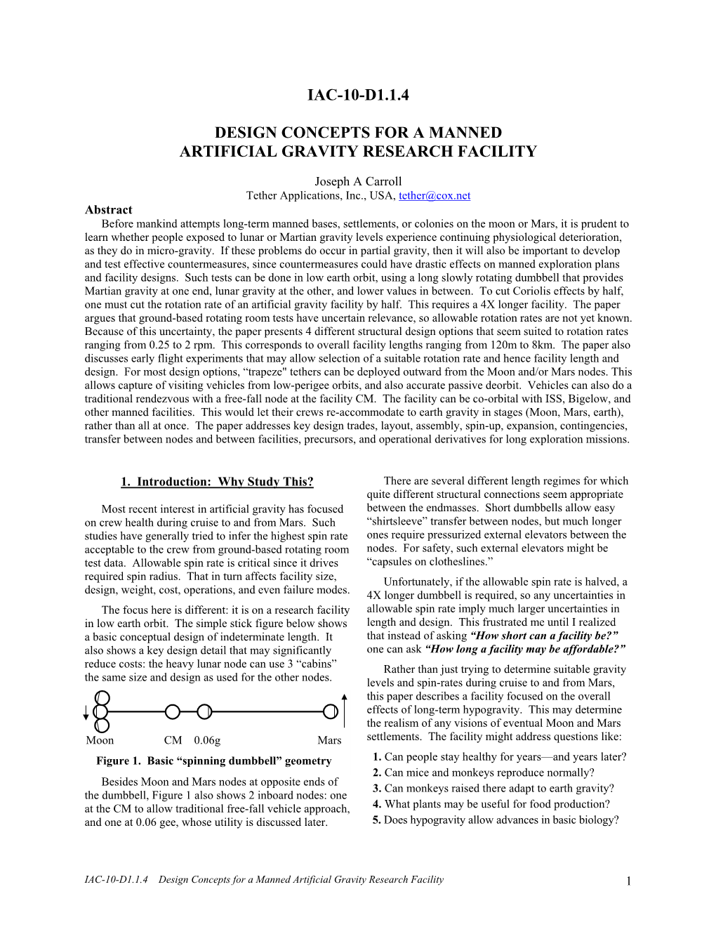 Iac-10-D1.1.4 Design Concepts for a Manned Artificial