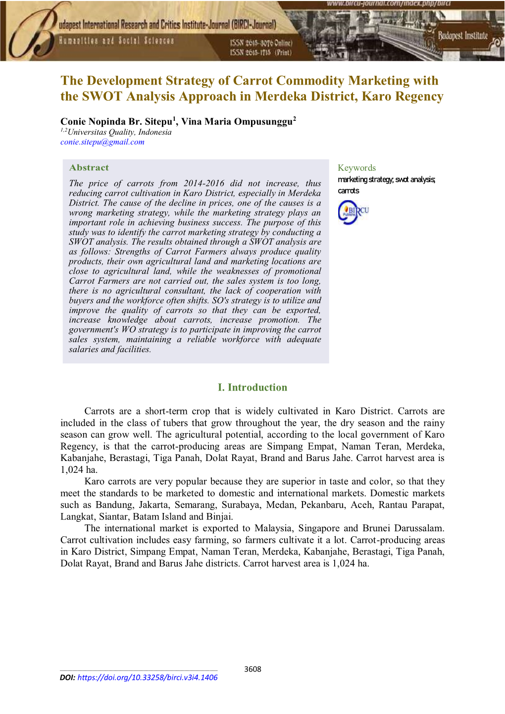 The Development Strategy of Carrot Commodity Marketing with the SWOT Analysis Approach in Merdeka District, Karo Regency