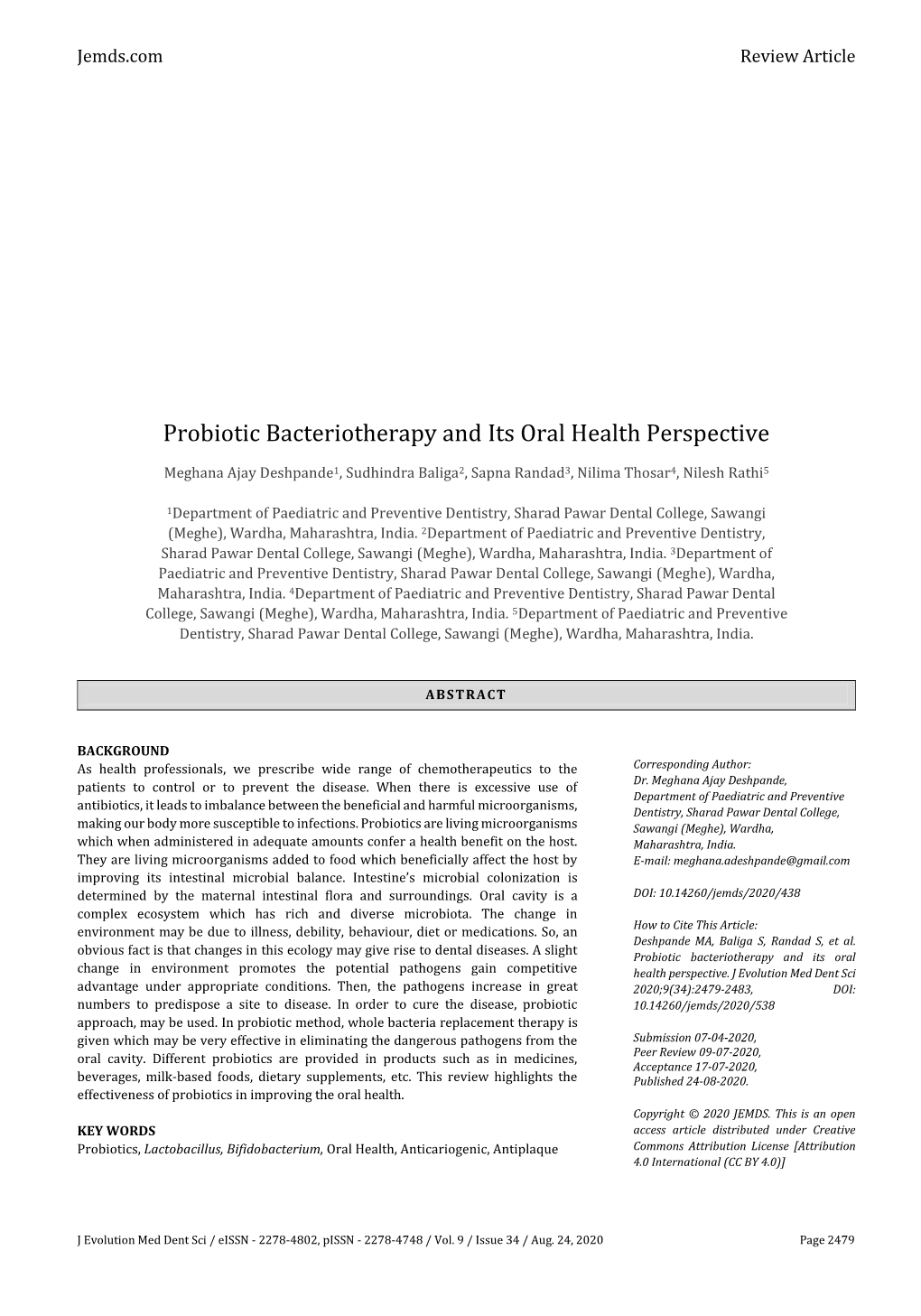 Probiotic Bacteriotherapy and Its Oral Health Perspective