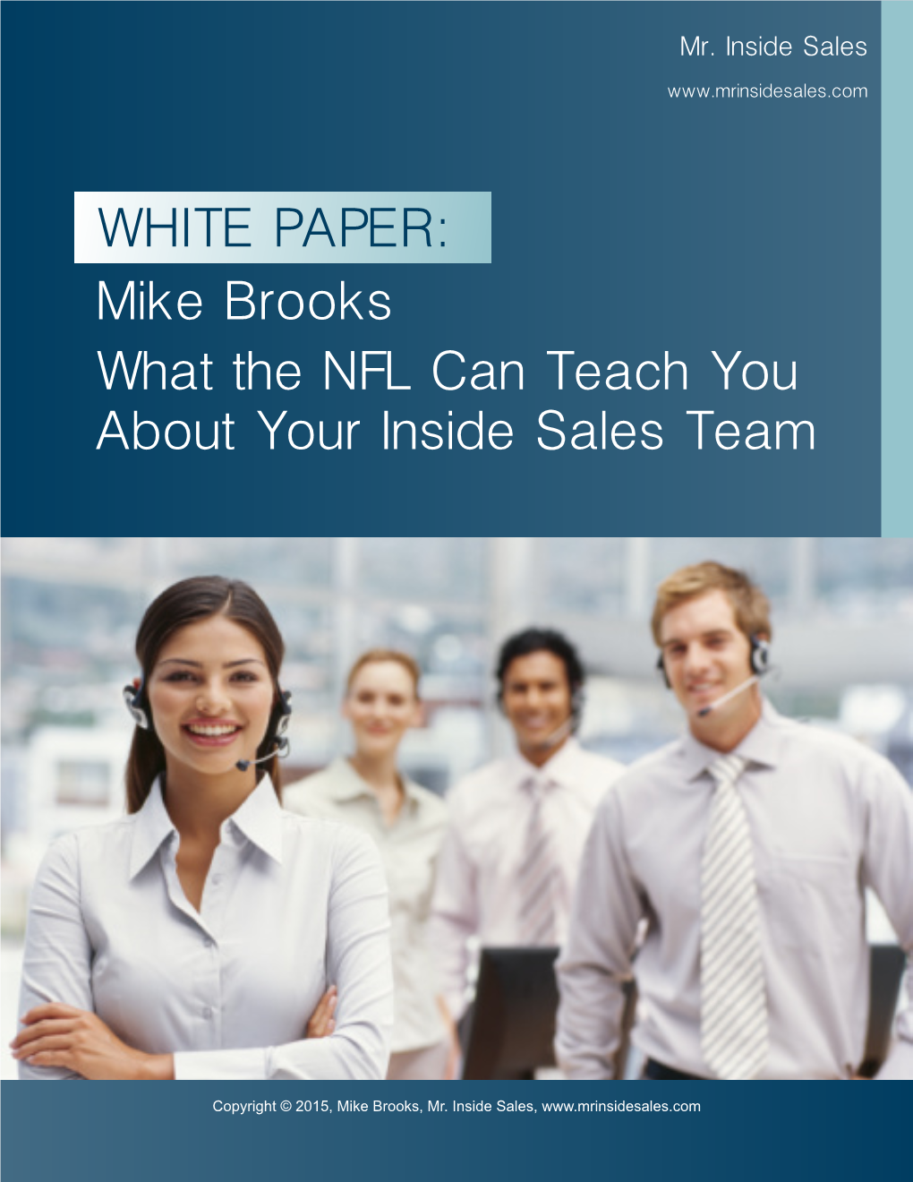 Mike Brooks What the NFL Can Teach You About Your Inside Sales Team