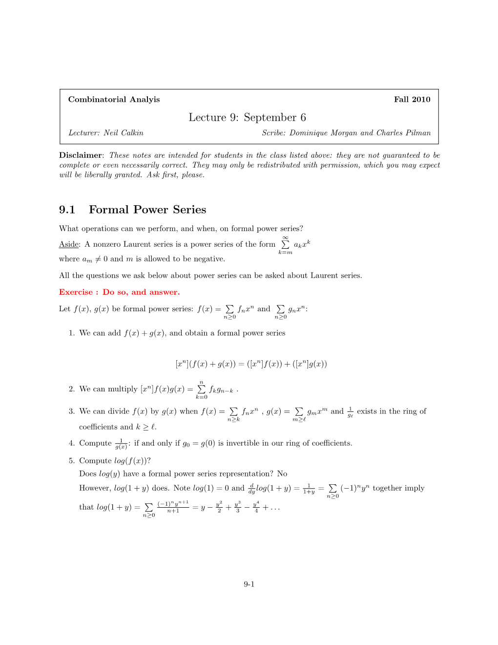 Lecture 9: September 6 9.1 Formal Power Series