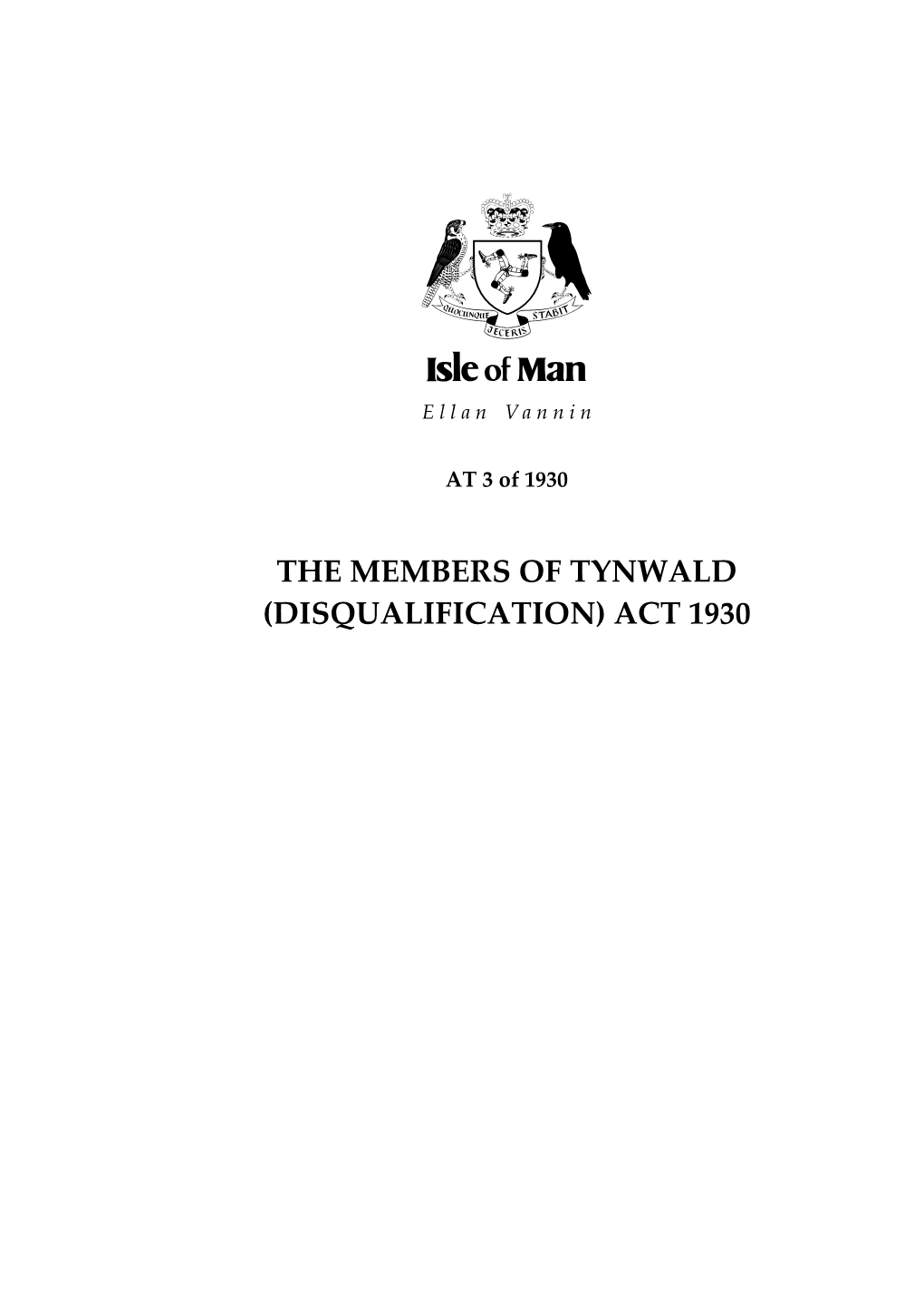 The Members of Tynwald (Disqualification) Act 1930