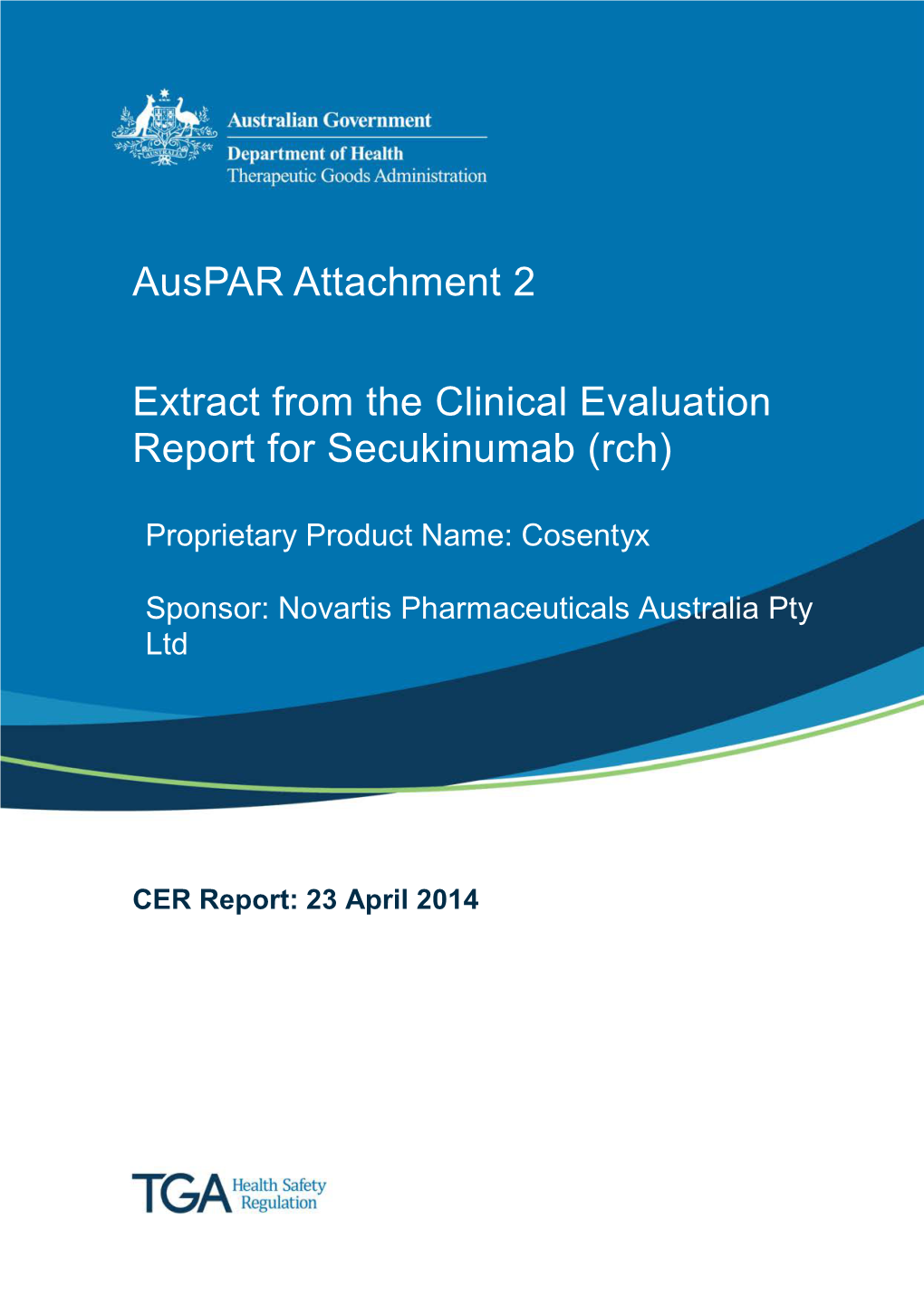 Extract from the Clinical Evaluation Report for Secukinumab (Rch)