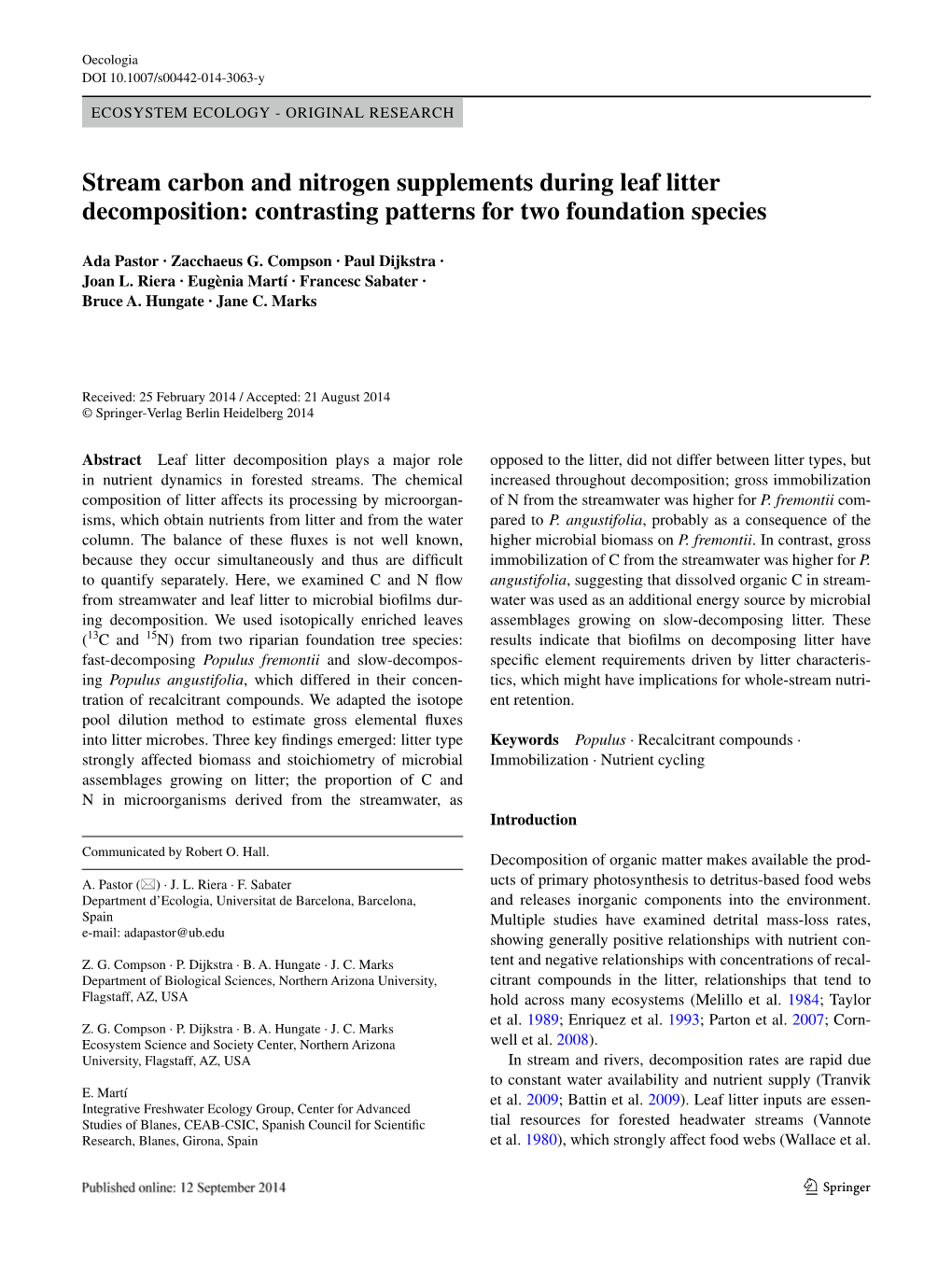 Stream Carbon and Nitrogen Supplements During Leaf Litter Decomposition: Contrasting Patterns for Two Foundation Species