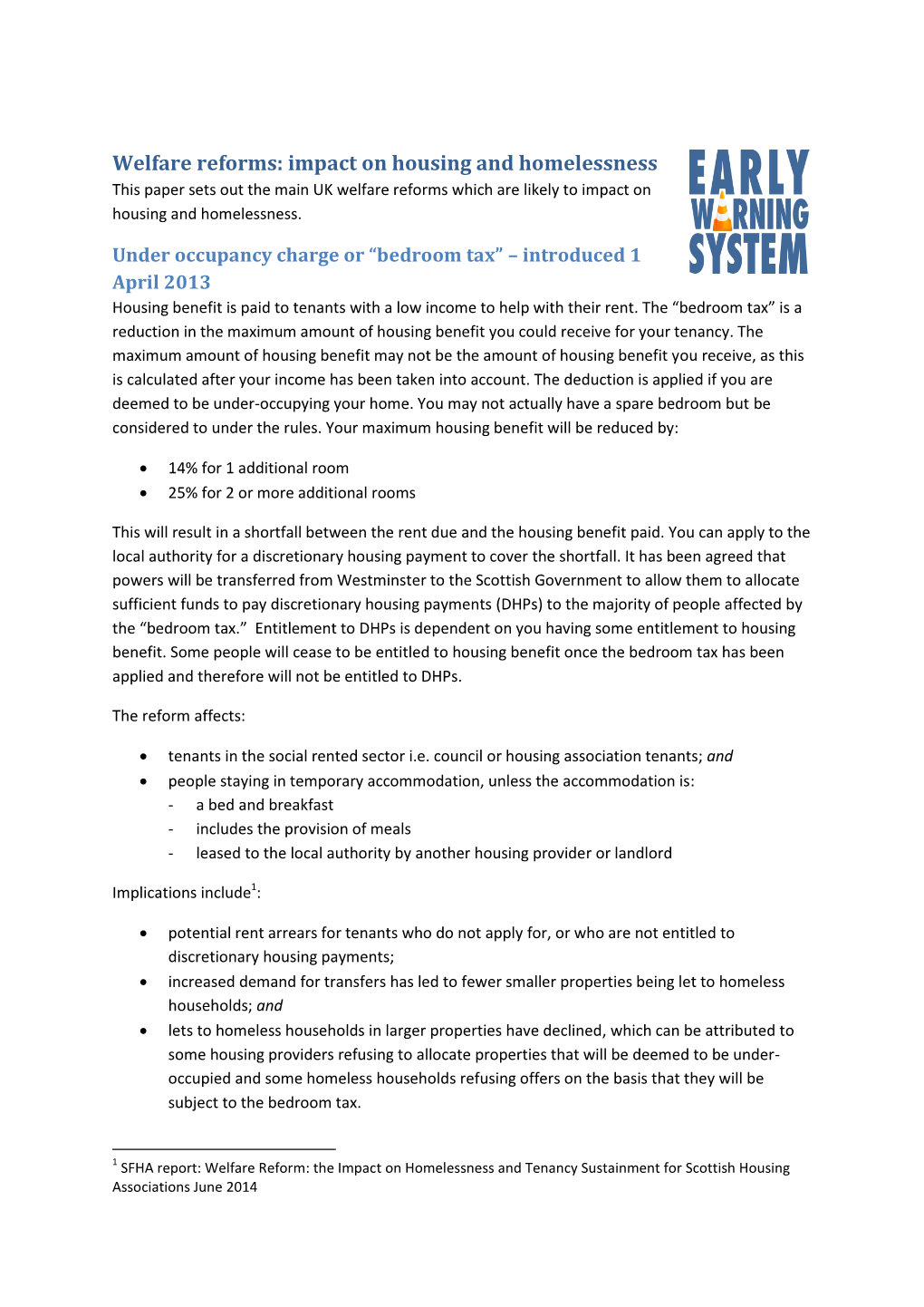 Welfare Reforms: Impact on Housing and Homelessness This Paper Sets out the Main UK Welfare Reforms Which Are Likely to Impact on Housing and Homelessness