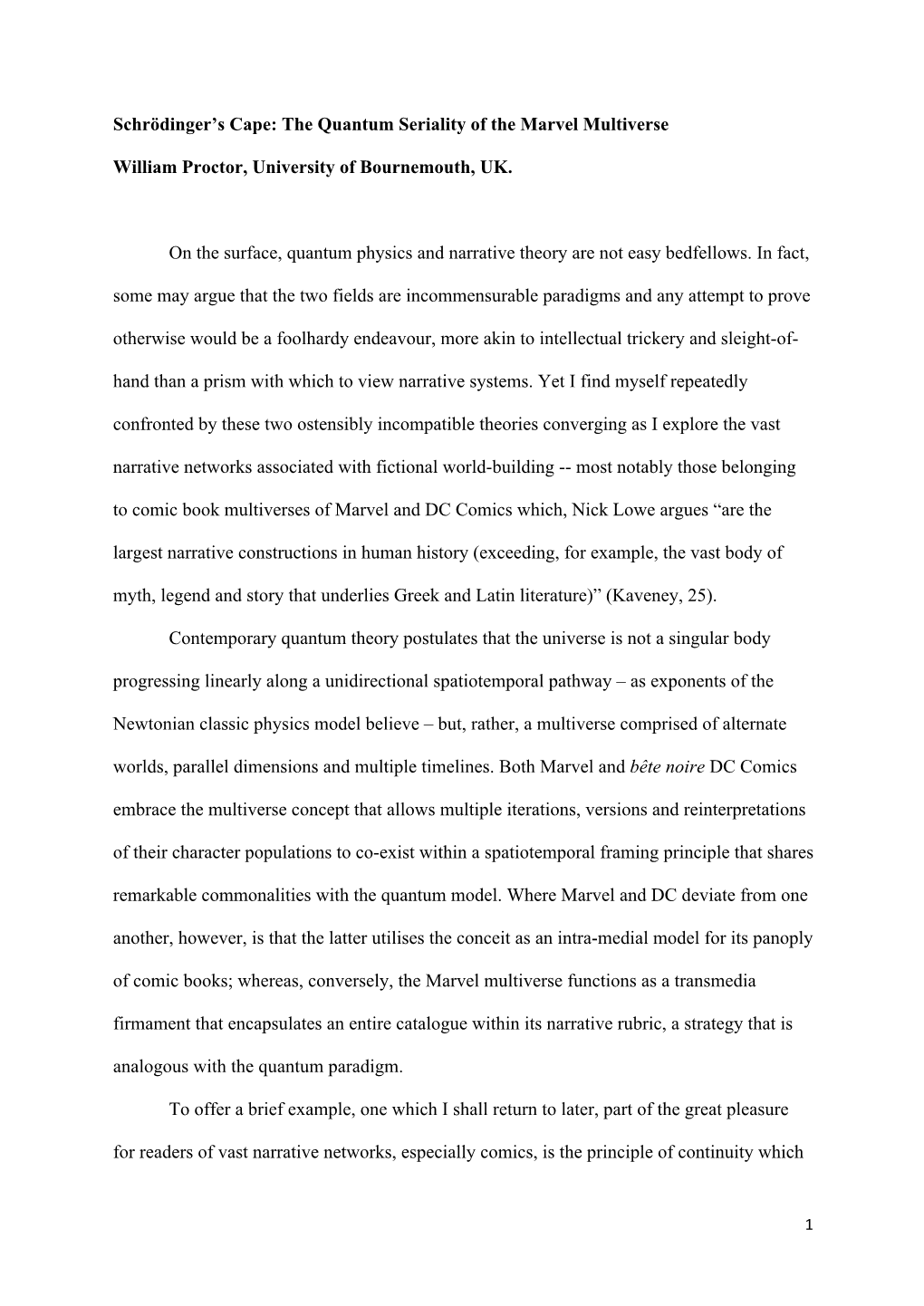 Schrödinger's Cape: the Quantum Seriality of the Marvel Multiverse William Proctor, University of Bournemouth, UK. on The