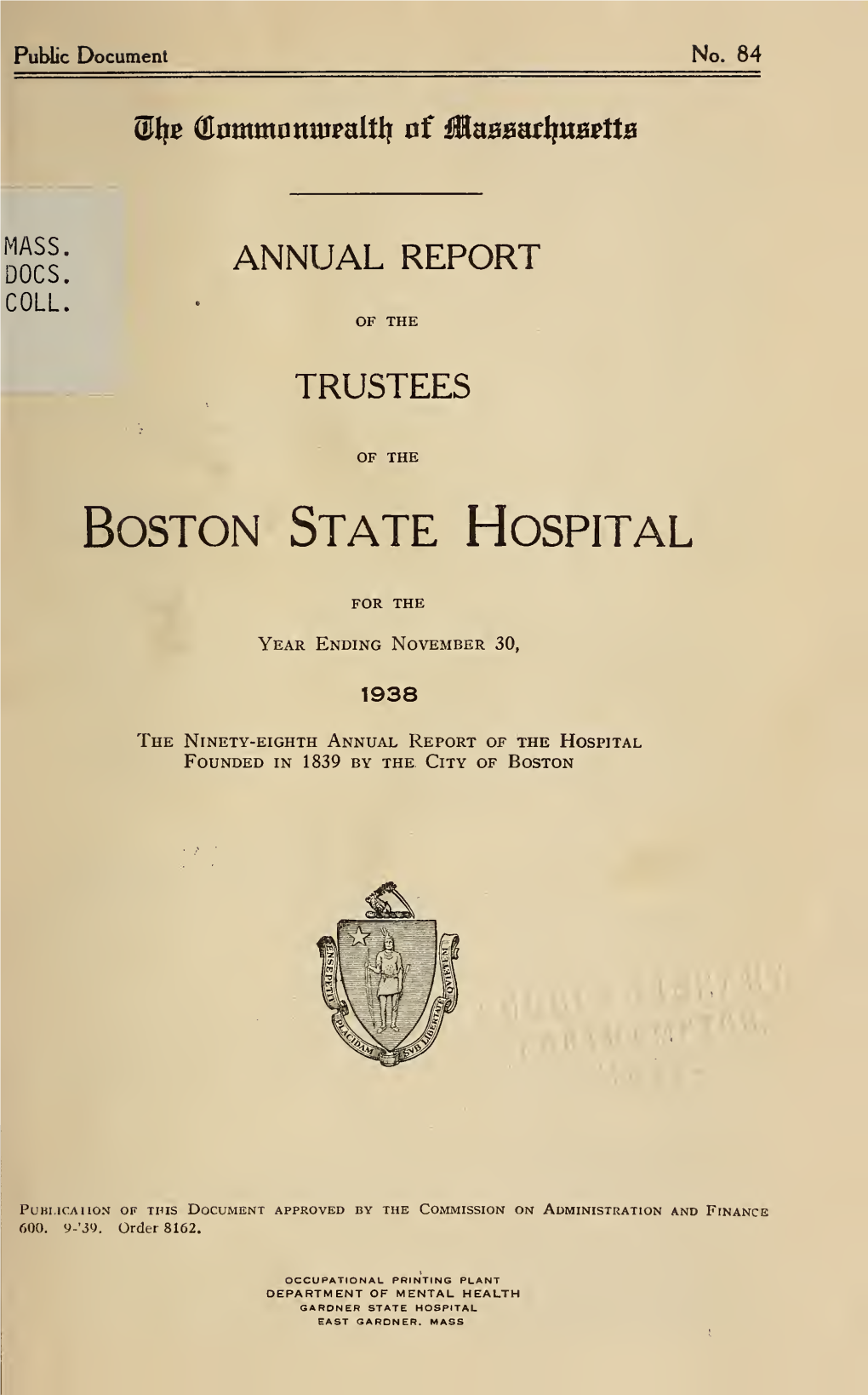 Annual Report of the Trustees of the Boston State Hospital, For