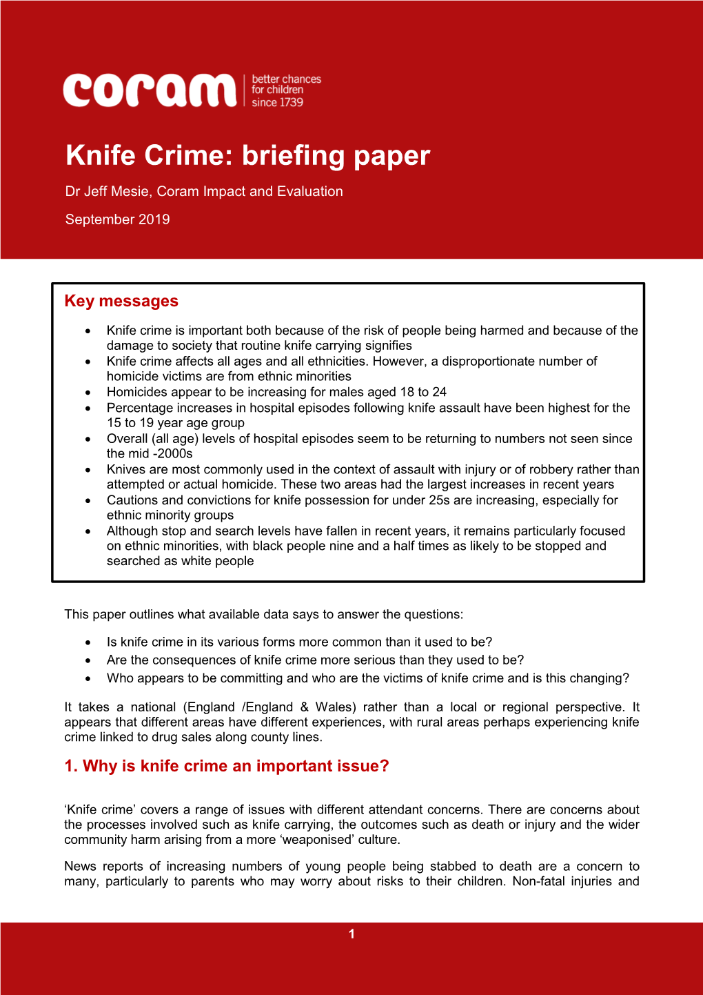 Knife Crime: Briefing Paper Dr Jeff Mesie, Coram Impact and Evaluation