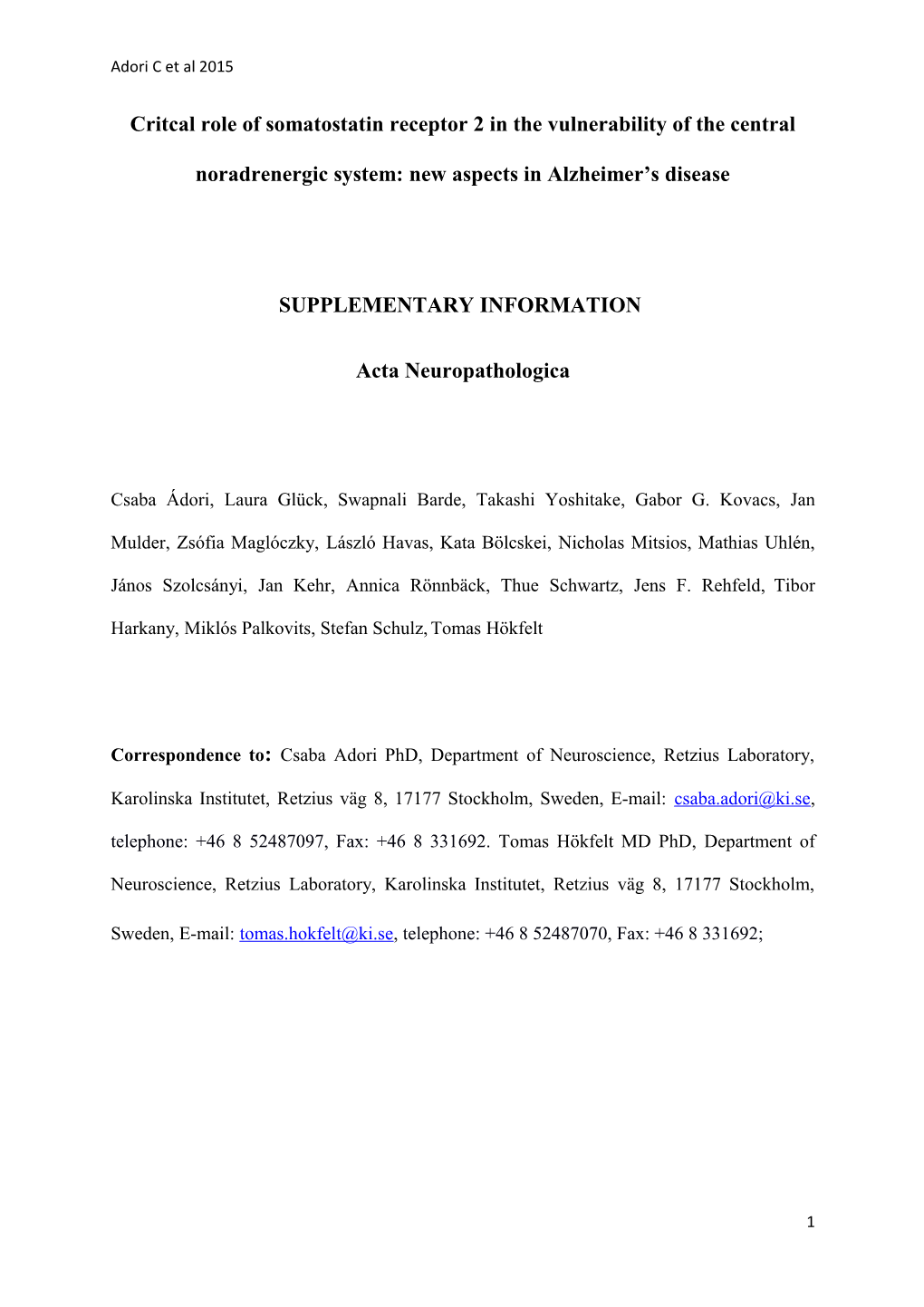 Critcal Role of Somatostatin Receptor 2 in the Vulnerability of the Central Noradrenergic