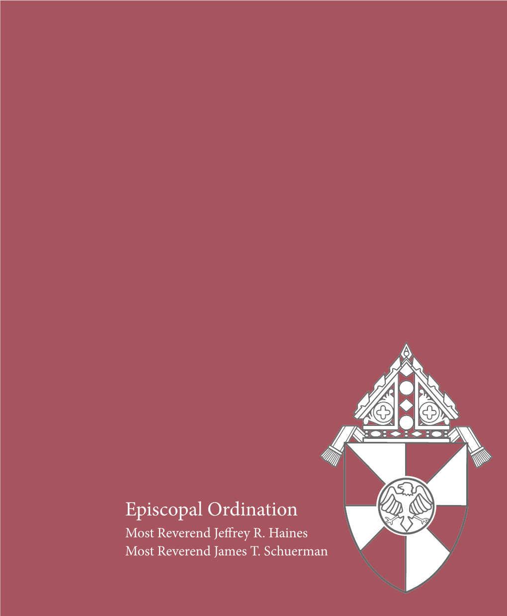 Episcopal Ordination Most Reverend Jeffrey R