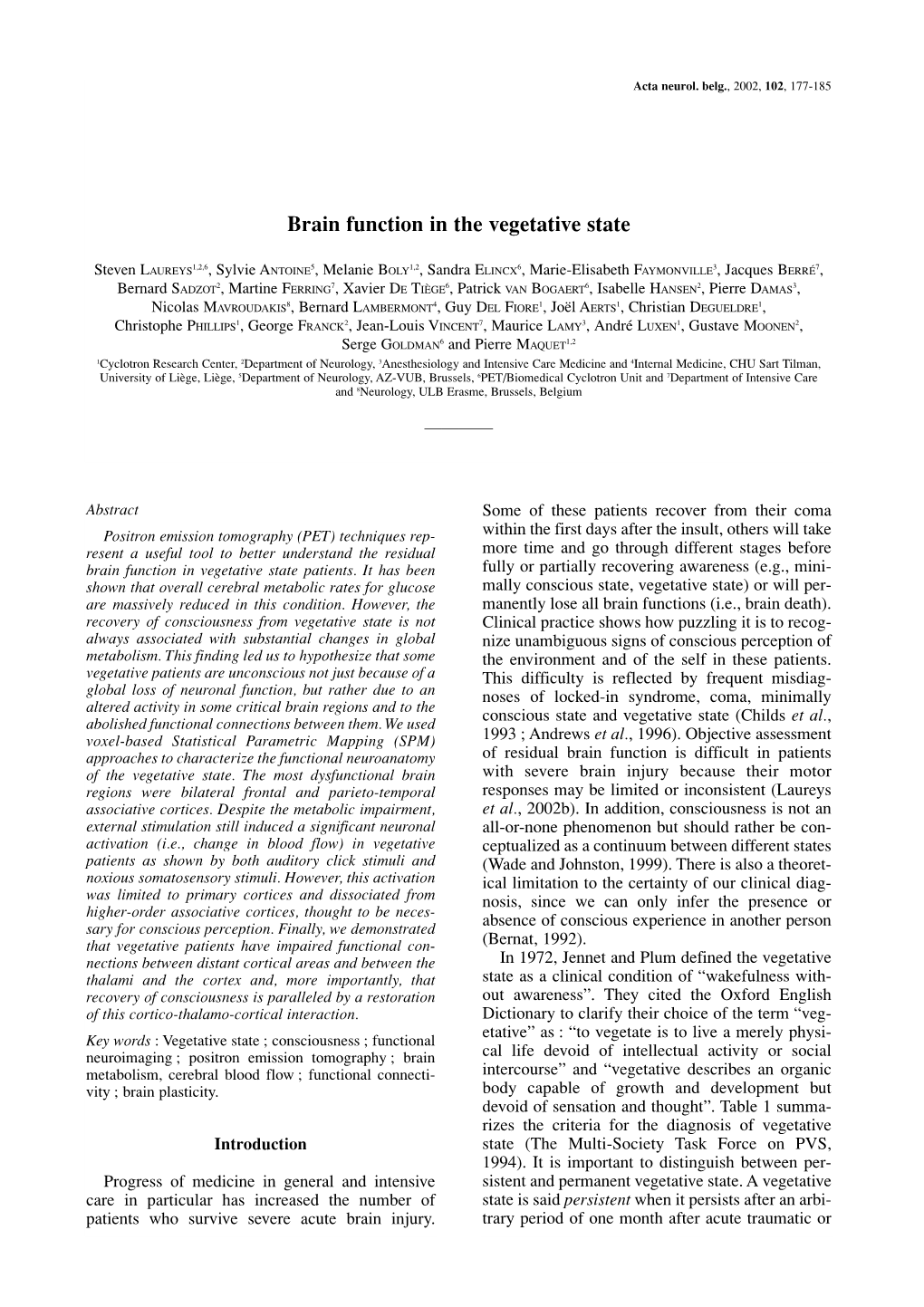 Brain Function in the Vegetative State