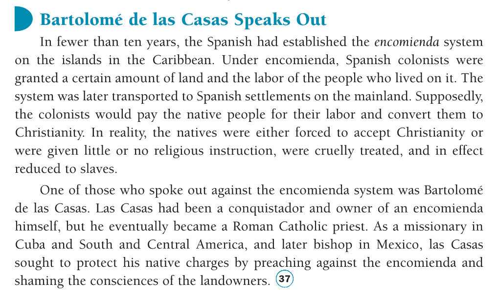 Bartolomé De Las Casas Speaks out in Fewer Than Ten Years, the Spanish Had Established the Encomienda System on the Islands in the Caribbean