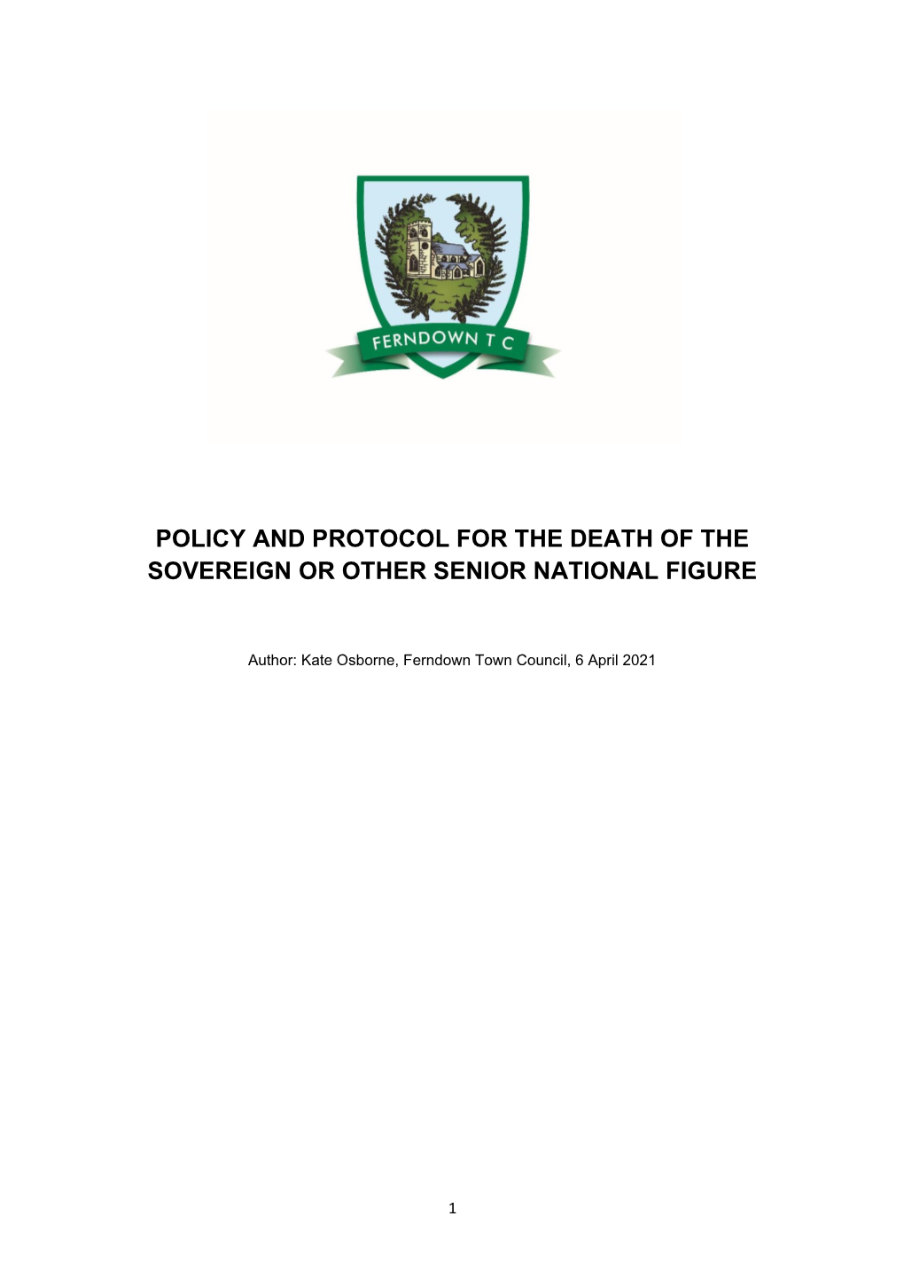 Policy and Protocol for the Death of the Sovereign Or Other Senior National Figure