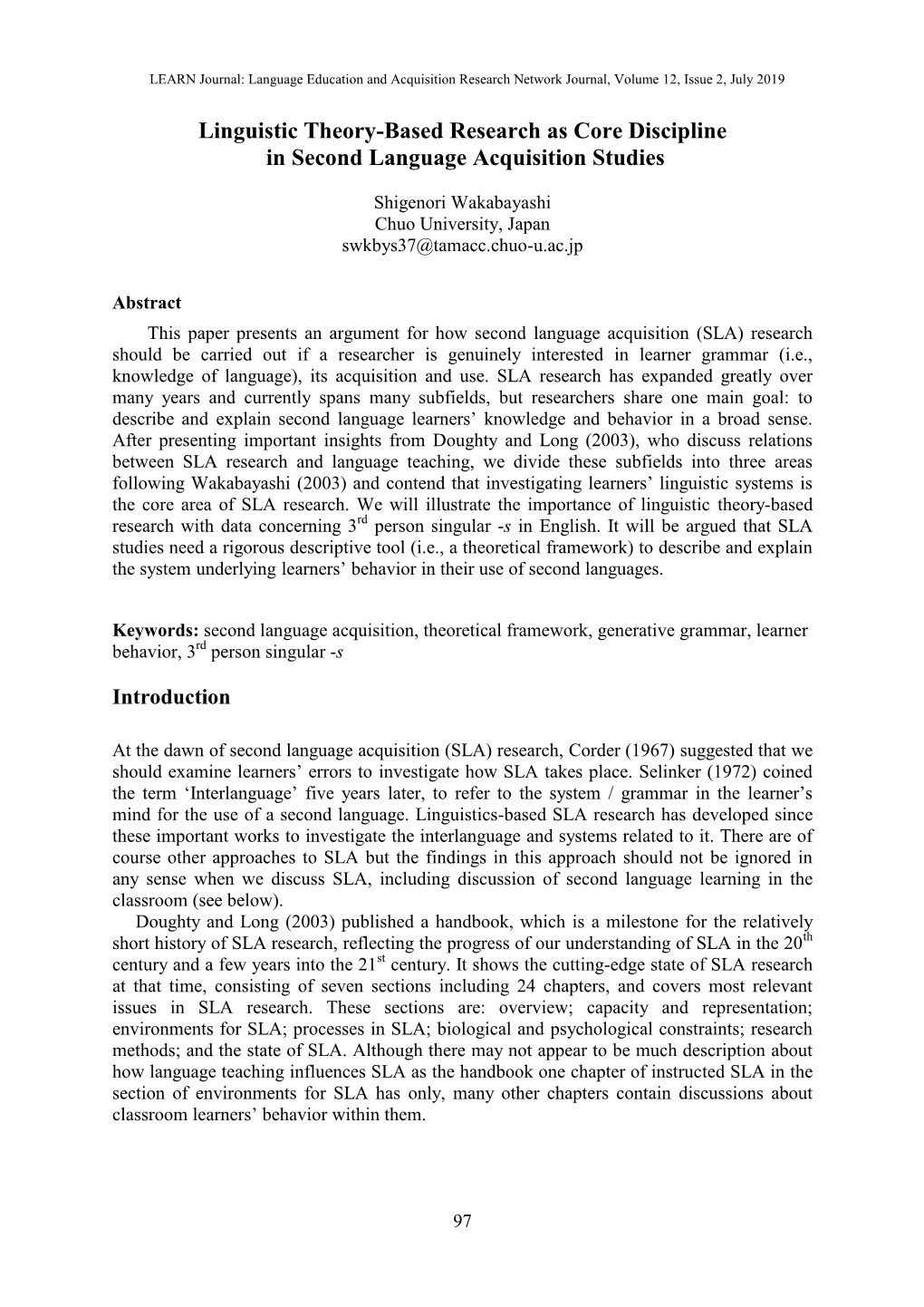 Linguistic Theory-Based Research As Core Discipline in Second Language Acquisition Studies