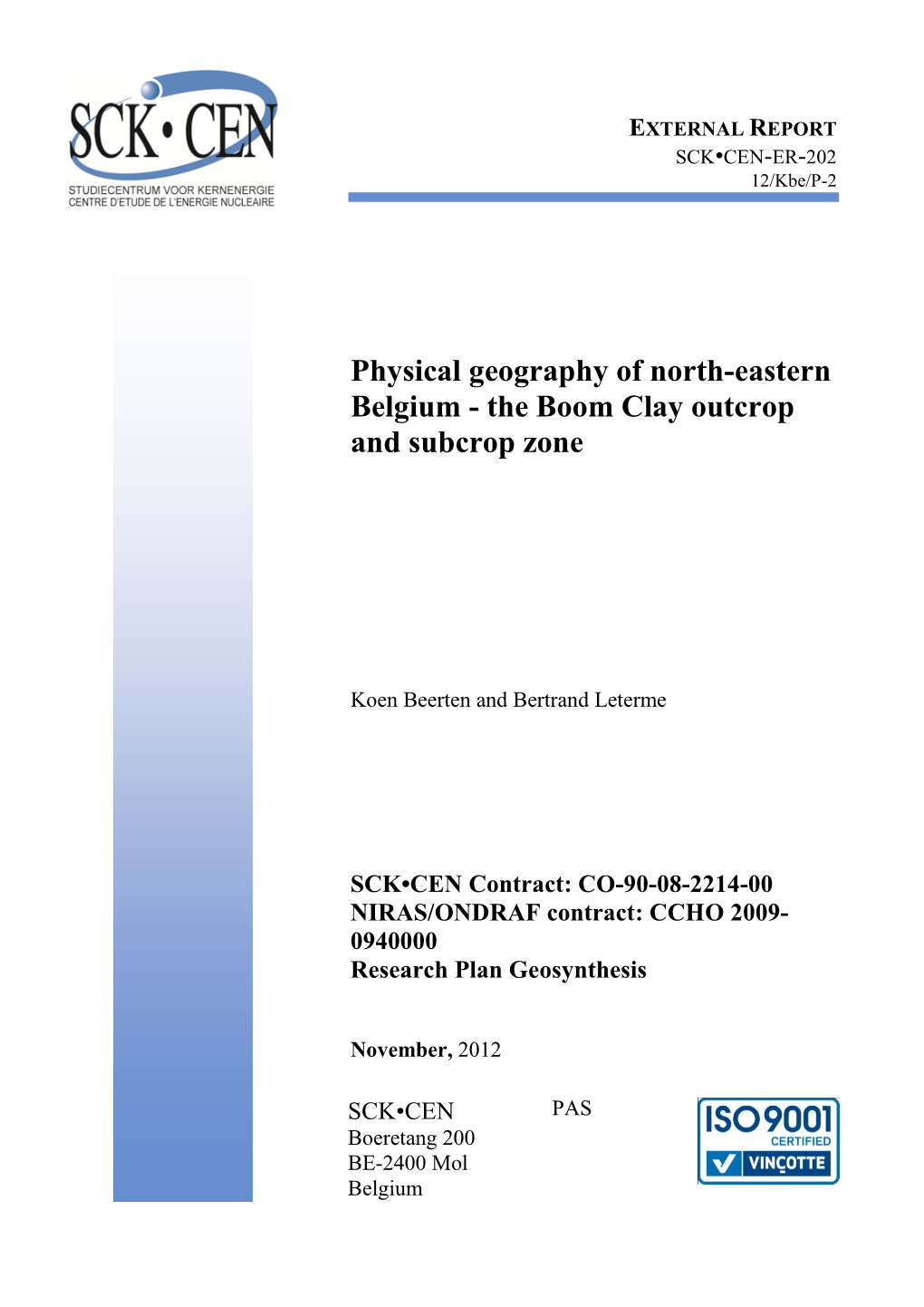 Physical Geography of North-Eastern Belgium - the Boom Clay Outcrop and Subcrop Zone