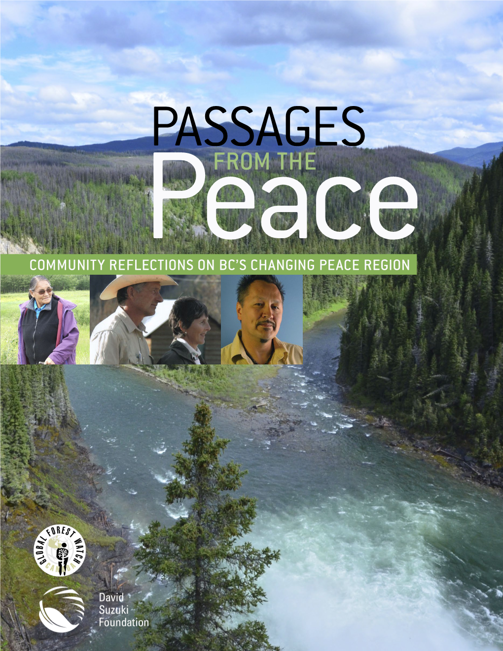 FROM the COMMUNITY REFLECTIONS on BC’S CHANGING PEACE REGION “Now Today We See So Much Oil-Rig, Roads, Logging — Everything They Destroy in Our Hunting Area