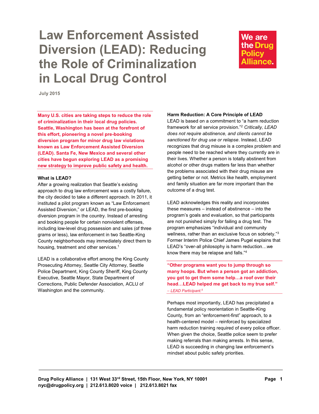 Law Enforcement Assisted Diversion (LEAD): Reducing the Role of Criminalization in Local Drug Control