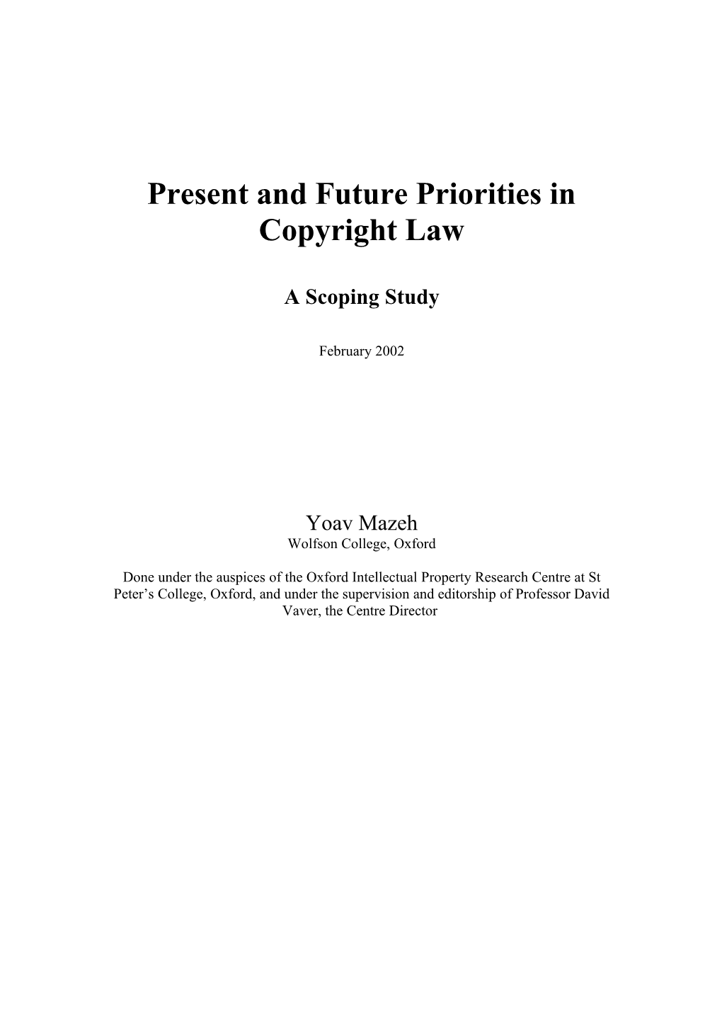 Present And Future Priorities In Copyright Law